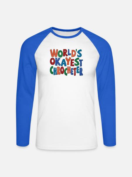 Worlds okayest Crocheter - Unisex Baseballshirt langarm - Weiß/Royalblau