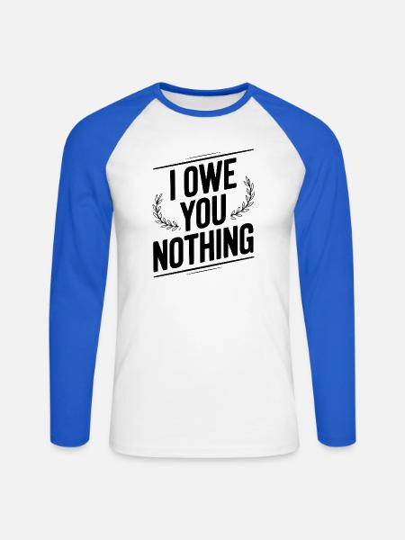 Ich schulde dir nichts - Unisex Baseballshirt langarm - Weiß/Royalblau