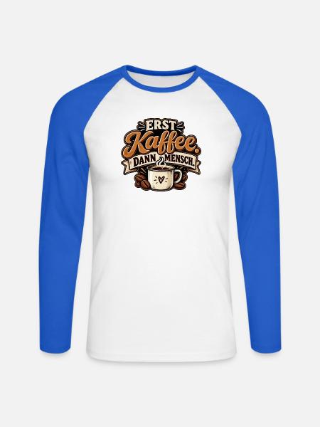 Erst Kaffee. Dann Mensch. Kaffeetrinker - Unisex Baseballshirt langarm - Weiß/Royalblau