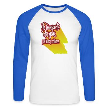 Ich transportiere Menschen, nicht ihre Probleme - Unisex Baseballshirt langarm - Weiß/Royalblau - Vorne - Nik (191cm)