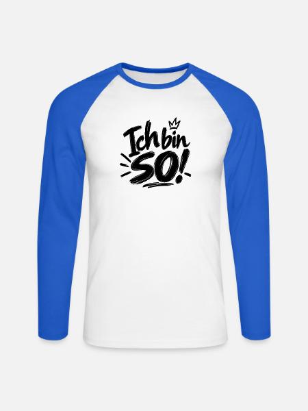 Ich bin so! - Unisex Baseballshirt langarm - Weiß/Royalblau