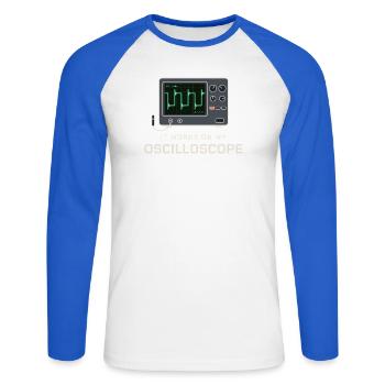 Es funktioniert an meinem Oszilloskop - Unisex Baseballshirt langarm - Weiß/Royalblau - Vorne - Nik (191cm)