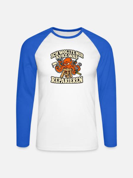 Heimwerker Oktopus – Nur kurz was reparieren - Unisex Baseballshirt langarm - Weiß/Royalblau