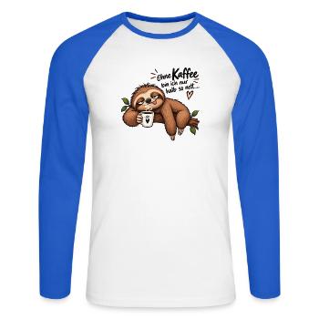 Ohne Kaffee bin ich nur halb so nett - Unisex Baseballshirt langarm - Weiß/Royalblau - Vorne - Nik (191cm)