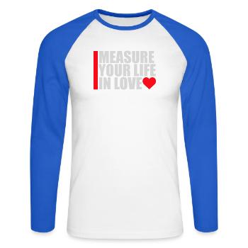 Measure Your Life In Love Inspirierend Liebe Logo - Unisex Baseballshirt langarm - Weiß/Royalblau - Vorne - Nik (191cm)