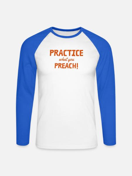 Practice what you preach - Unisex Baseballshirt langarm - Weiß/Royalblau