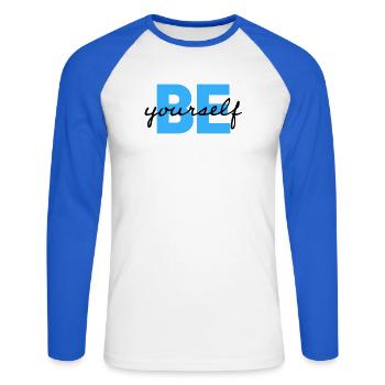 Be Yourself Motivation Saying Shirt - Unisex Long Sleeve Baseball T-Shirt - white/royal blue - Front - Nik (191cm)