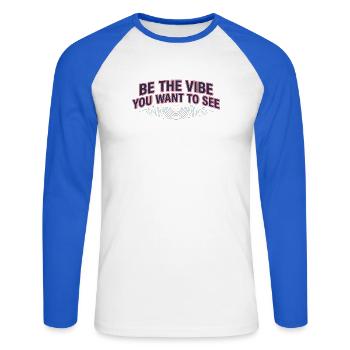 Sois l’ambiance que tu veux voir - T-shirt baseball manches longues Homme - blanc/bleu royal - Devant - Nik (191cm)