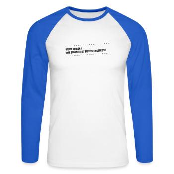 Dummheit ist eingepreist - Unisex Baseballshirt langarm - Weiß/Royalblau - Vorne - Nik (191cm)