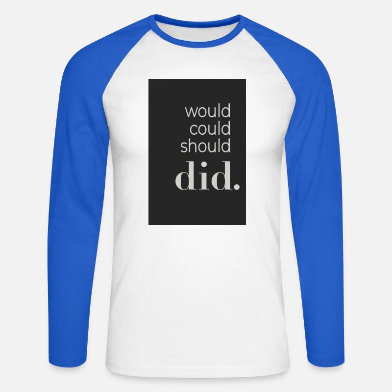 Would Could Should Did Typography Poster - Unisex Baseballshirt langarm - Weiß/Royalblau