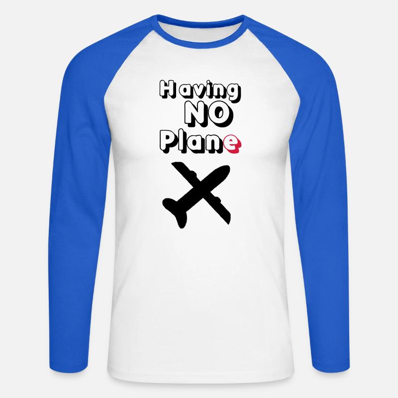 Having no Plane Geschenk - Unisex Baseballshirt langarm - Weiß/Royalblau