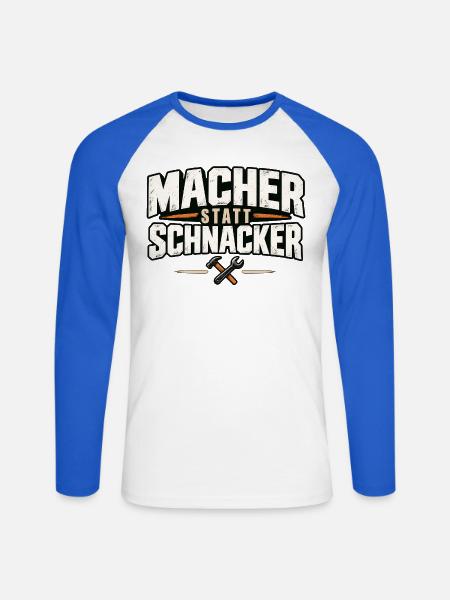 Macher statt Schnacker – Lustiger Handwerker Spruc - Unisex Baseballshirt langarm - Weiß/Royalblau