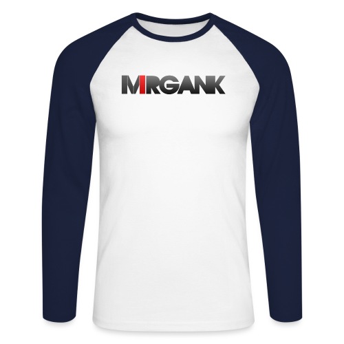 Mrgank Text - Men's Long Sleeve Baseball T-Shirt