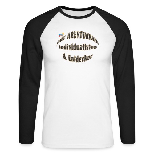 Abenteurer Individualisten & Entdecker - Männer Baseballshirt langarm