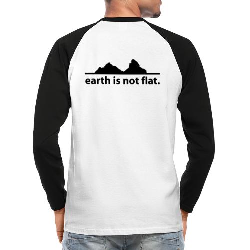 earth is not flat. - Männer Baseballshirt langarm
