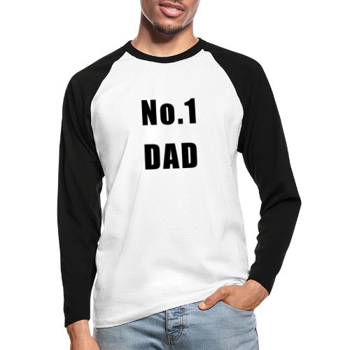 Number One Dad. Black text for light backgrounds. - Men's Long Sleeve Baseball T-Shirt