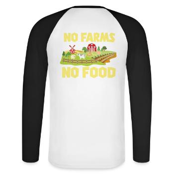 No Farms No Food - Farmer Farmer Gift - Unisex Long Sleeve Baseball T-Shirt - white/black - Back - Nik (191cm)