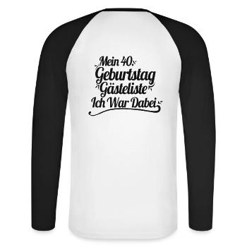 40. Geburtstag Party Gästeliste 40 Jahre - Unisex Baseballshirt langarm - Weiß/Schwarz - Hinten - Nik (191cm)