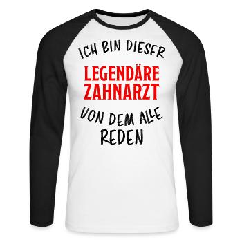 Zahnarzt Lustiger Spruch Zahnärzte Beruf Geschenk - Unisex Baseballshirt langarm - Weiß/Schwarz - Vorne - Nik (191cm)