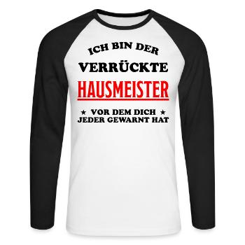 Hausmeister Lustiger Spruch Handwerker Geschenk - Unisex Baseballshirt langarm - Weiß/Schwarz - Vorne - Nik (191cm)