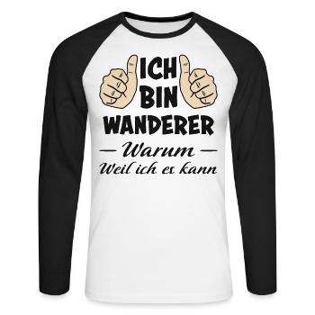 Wanderer Wandern Lustiger Spruch Outdoor Geschenk - Unisex Baseballshirt langarm - Weiß/Schwarz - Vorne - Nik (191cm)