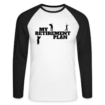 Mens Funny Golf Graphic - My Retirement Plan - Unisex Long Sleeve Baseball T-Shirt - white/black - Front - Nik (191cm)