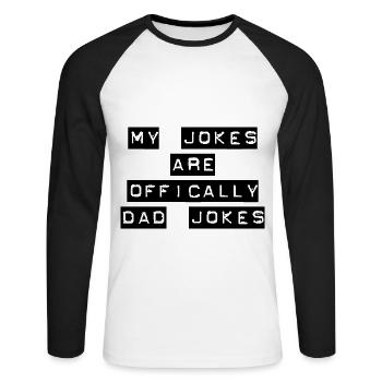 My Jokes Are Officially Dad Jokes - T-shirt baseball manches longues Homme - blanc/noir - Devant - Nik (191cm)