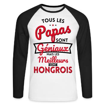 Papas géniaux mais les meilleurs sont Hongrois - T-shirt baseball manches longues Homme - blanc/noir - Devant - Nik (191cm)