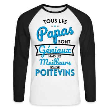 Papas géniaux mais les meilleurs sont Poitevins - T-shirt baseball manches longues Homme - blanc/noir - Devant - Nik (191cm)