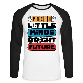 Preschool Kids Back to School Little Minds Bright - Unisex Long Sleeve Baseball T-Shirt - white/black - Front - Nik (191cm)
