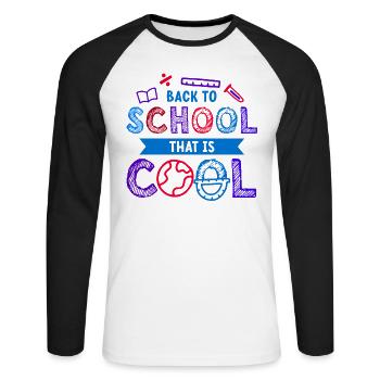 Kids Back to School That Is Cool Design - Unisex Baseballshirt langarm - Weiß/Schwarz - Vorne - Nik (191cm)