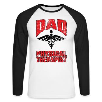 Physical Therapy Dad Therapist Gait Physics PT - Unisex Long Sleeve Baseball T-Shirt - white/black - Front - Nik (191cm)