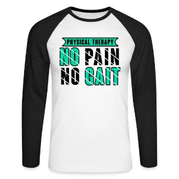 Physical Therapy No Pain No Gait Physics PT - Unisex Baseballshirt langarm - Weiß/Schwarz - Vorne - Nik (191cm)