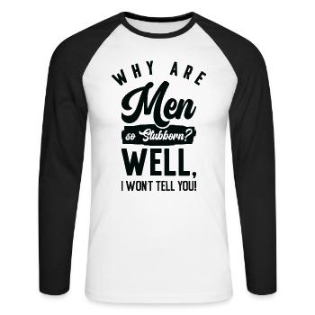 Des hommes drôles si têtus et hilarants - T-shirt baseball manches longues Homme - blanc/noir - Devant - Nik (191cm)