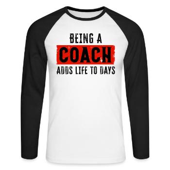 Football Being A Coach Adds Life To Days Sports - Unisex Long Sleeve Baseball T-Shirt - white/black - Front - Nik (191cm)