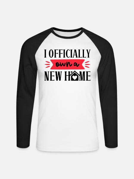 New Homeowner Housewarming Official New Home - Unisex Long Sleeve Baseball T-Shirt - white/black