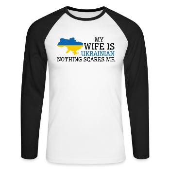 Nothing Scares Me Ukrainian Wife Ukraine - Unisex Long Sleeve Baseball T-Shirt - white/black - Front - Nik (191cm)