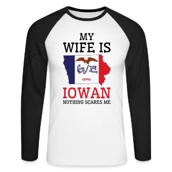 Nothing Scares Me Iowan Wife Iowa - Unisex Long Sleeve Baseball T-Shirt - white/black - Front - Nik (191cm)