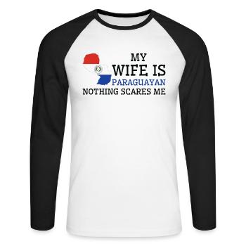 Nothing Scares Me Paraguayan Wife Paraguay - Unisex Long Sleeve Baseball T-Shirt - white/black - Front - Nik (191cm)
