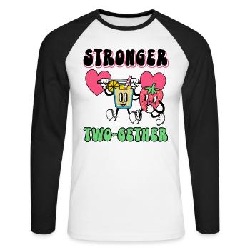 Valentines Couple Stronger Together Lifetime - Unisex Long Sleeve Baseball T-Shirt - white/black - Front - Nik (191cm)