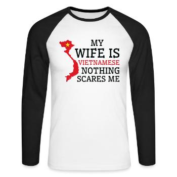 Nichts macht mir Angst Vietnamesische Ehefrau - Unisex Baseballshirt langarm - Weiß/Schwarz - Vorne - Nik (191cm)