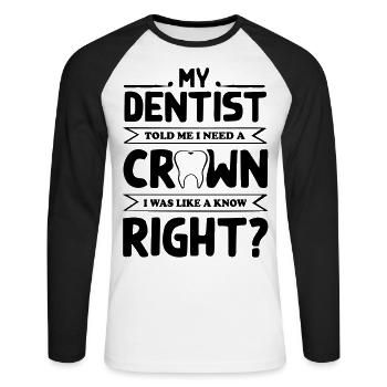 My Dentist - Unisex Baseballshirt langarm - Weiß/Schwarz - Vorne - Nik (191cm)