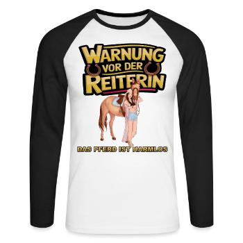 Vorsicht vor der Reiterin, das Pferd ist harmlos - Unisex Baseballshirt langarm - Weiß/Schwarz - Vorne - Nik (191cm)