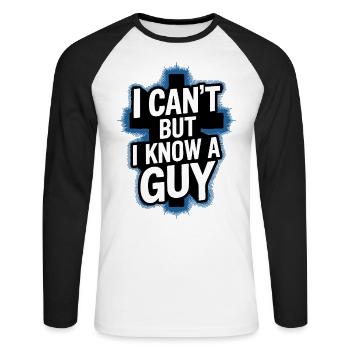 Jesus - ich kann nicht, aber ich kenn da jemanden - Unisex Baseballshirt langarm - Weiß/Schwarz - Vorne - Nik (191cm)