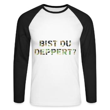 Bist du deppert? Österreich Österreichische - Unisex Baseballshirt langarm - Weiß/Schwarz - Vorne - Nik (191cm)