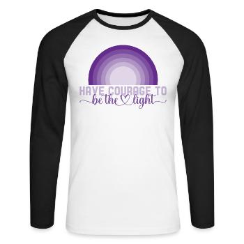 Haben Sie Den Mut, Der Lichtglaube Zu Sein, Für - Unisex Baseballshirt langarm - Weiß/Schwarz - Vorne - Nik (191cm)