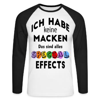 Ich habe keine Macken Special Effects bekloppt - Unisex Baseballshirt langarm - Weiß/Schwarz - Vorne - Nik (191cm)