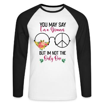 Sie können sagen, dass ich ein Träumer bin, aber i - Unisex Baseballshirt langarm - Weiß/Schwarz - Vorne - Nik (191cm)