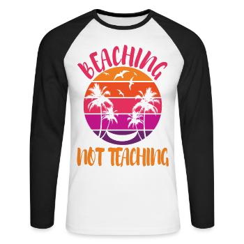 Beaching not Teaching - Unisex Baseballshirt langarm - Weiß/Schwarz - Vorne - Nik (191cm)