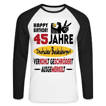 Geburtstag CDU SPD FDP Grün Politik Alter Jahre 45 - Unisex Baseballshirt langarm - Weiß/Schwarz - Vorne - Nik (191cm)